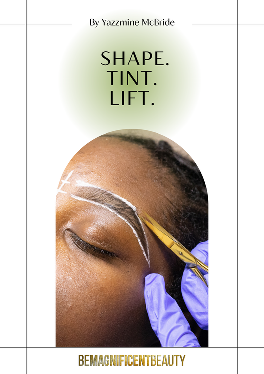 SHAPE. TINT. LIFT.