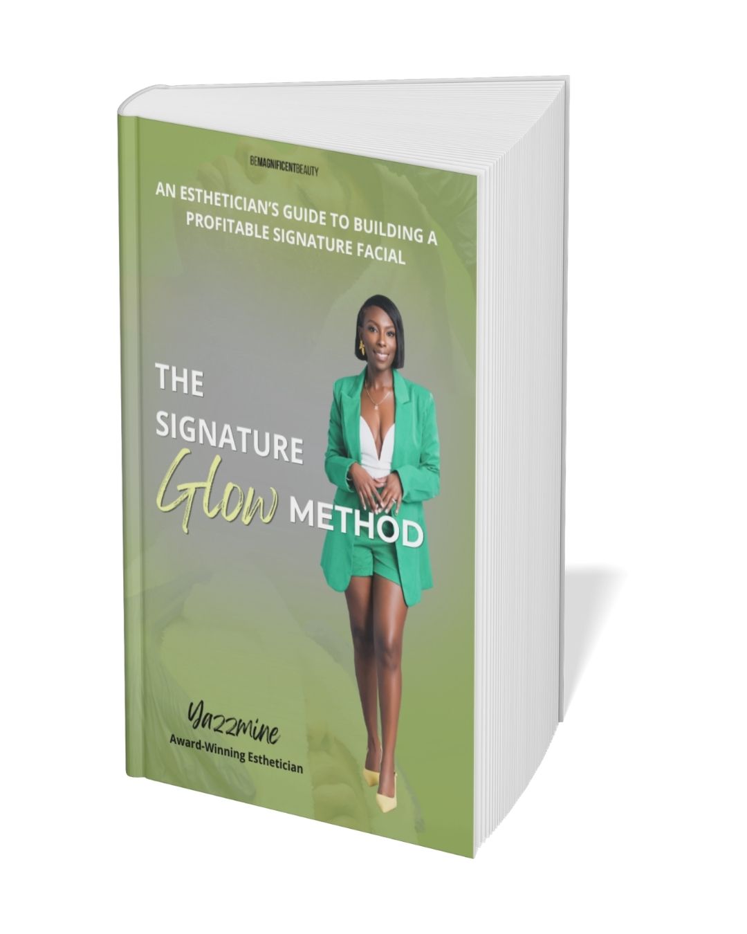 The Signature Glow Method Guide